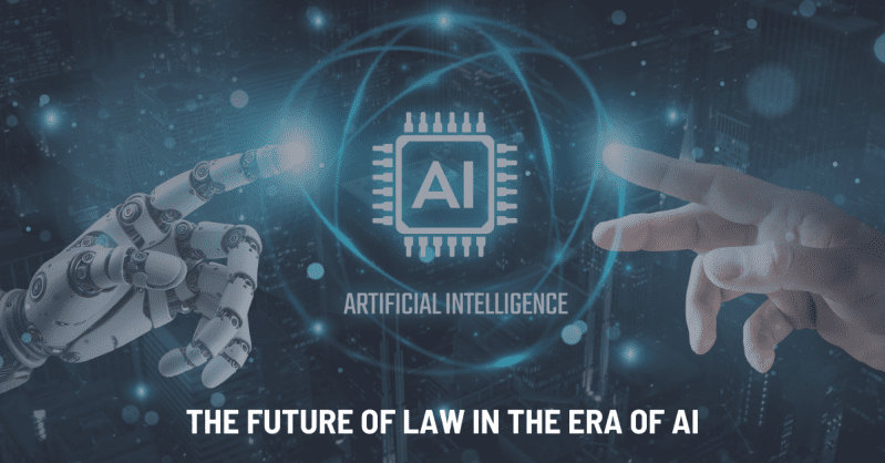 The Future of Law in the Era of AI